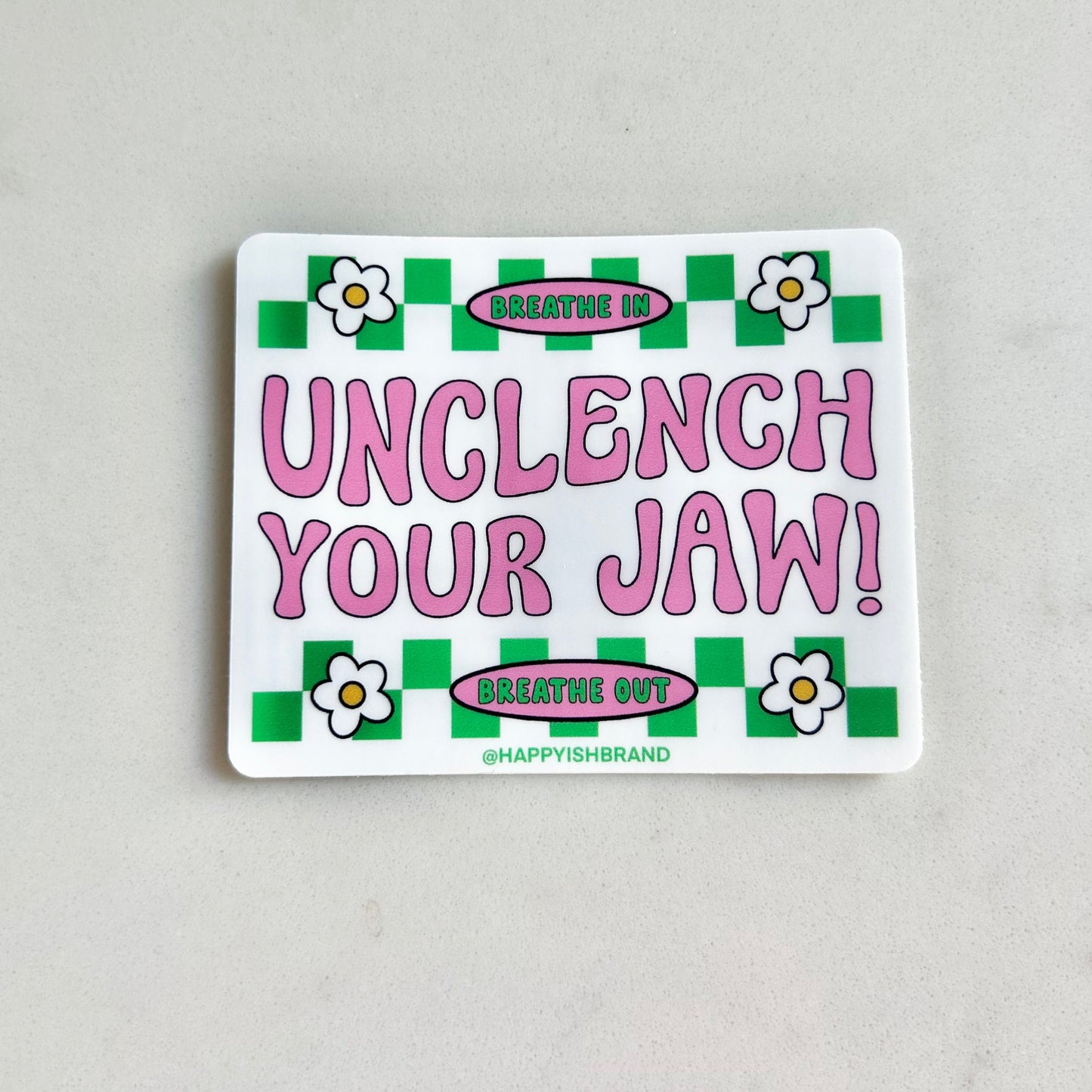 Unclench Your Jaw Bumper Sticker