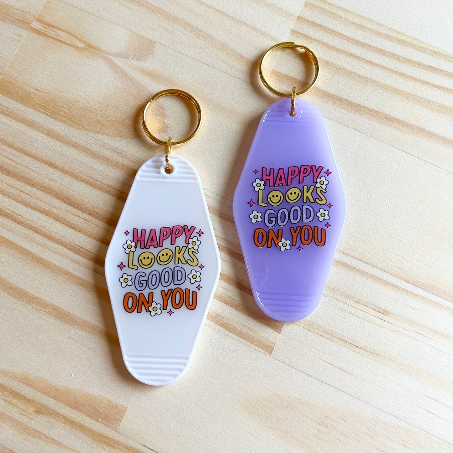 Happy Looks Good on You - Cute Motel Keychain