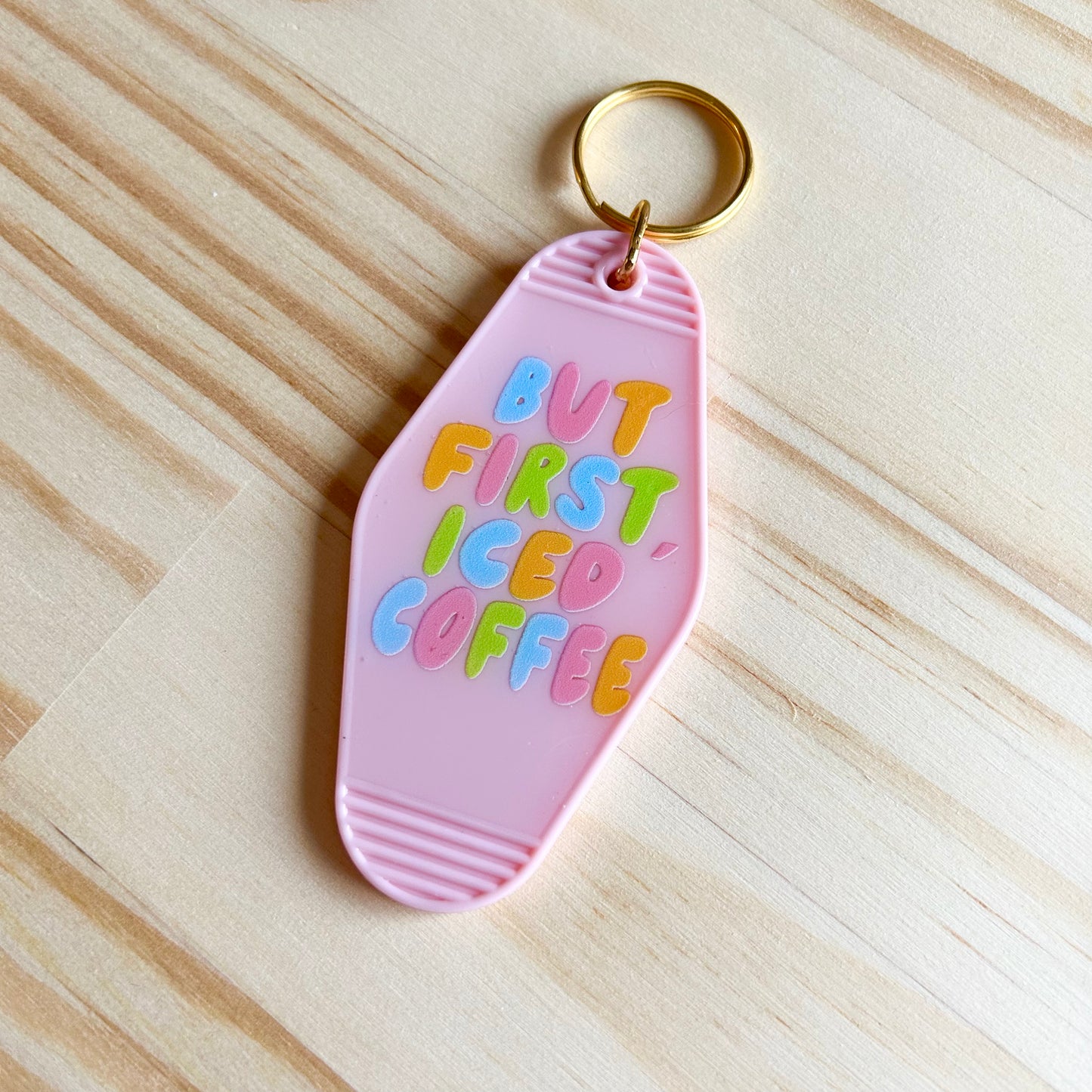 But First, Iced Coffee - Cute Motel Keychain