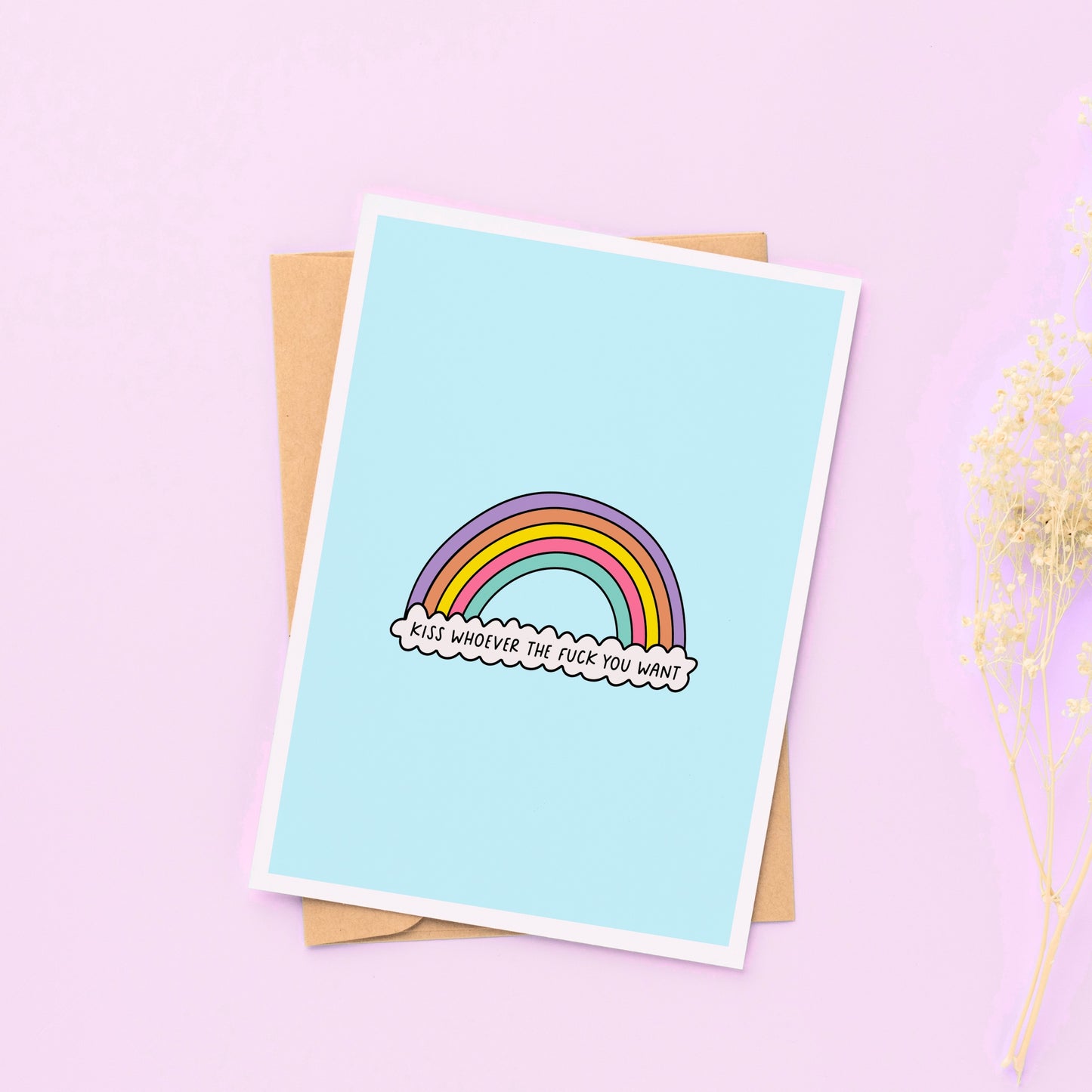 Kiss Whoever TF You Want - Gay Pride Rainbow Greeting Card