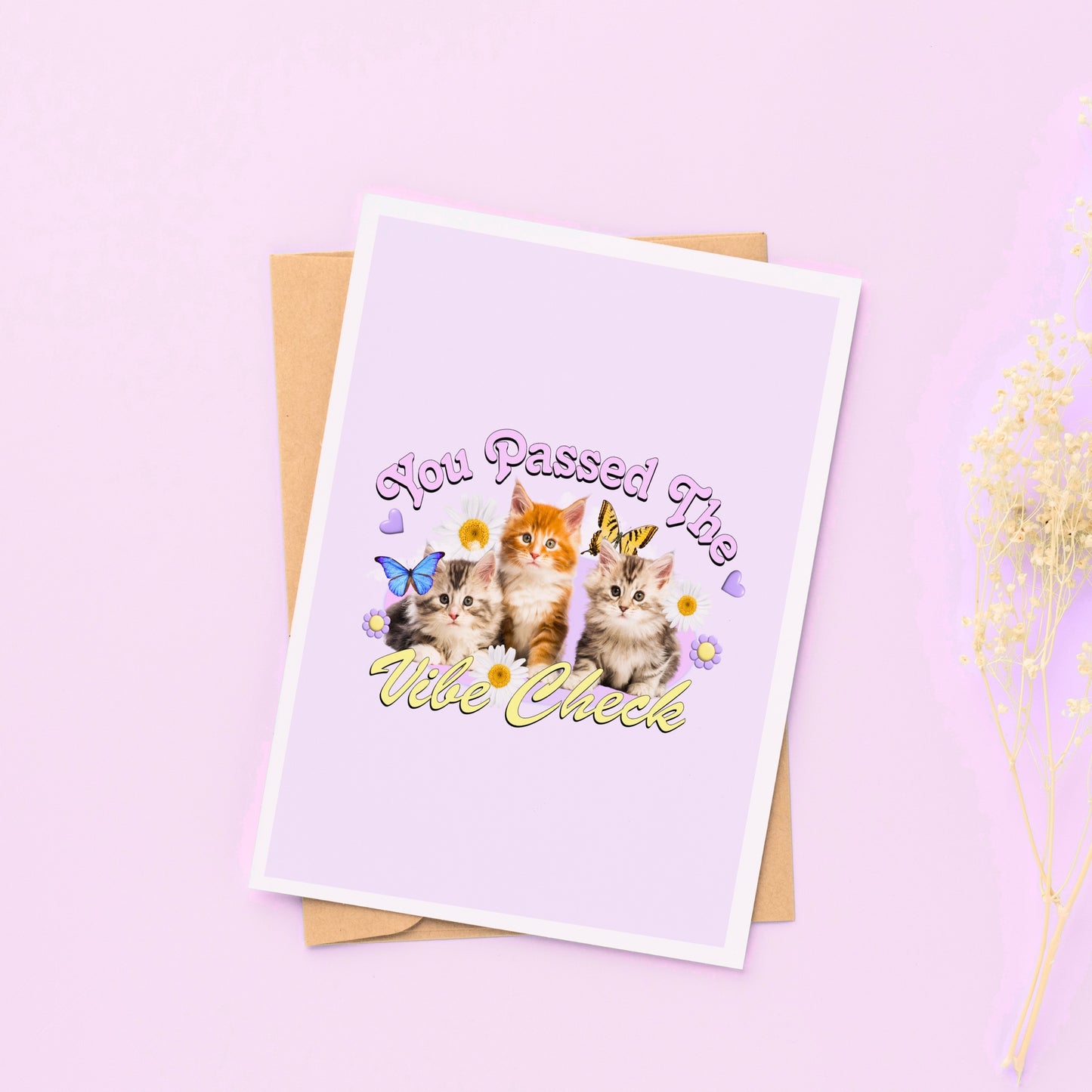 You Passed the Vibe Check Kittens - Greeting Card