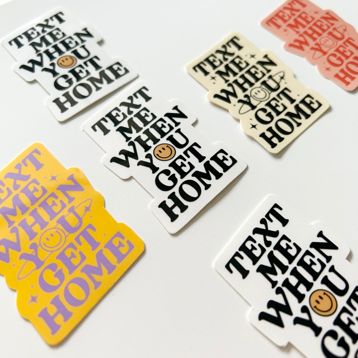 New Text Me When You Get Home Sticker