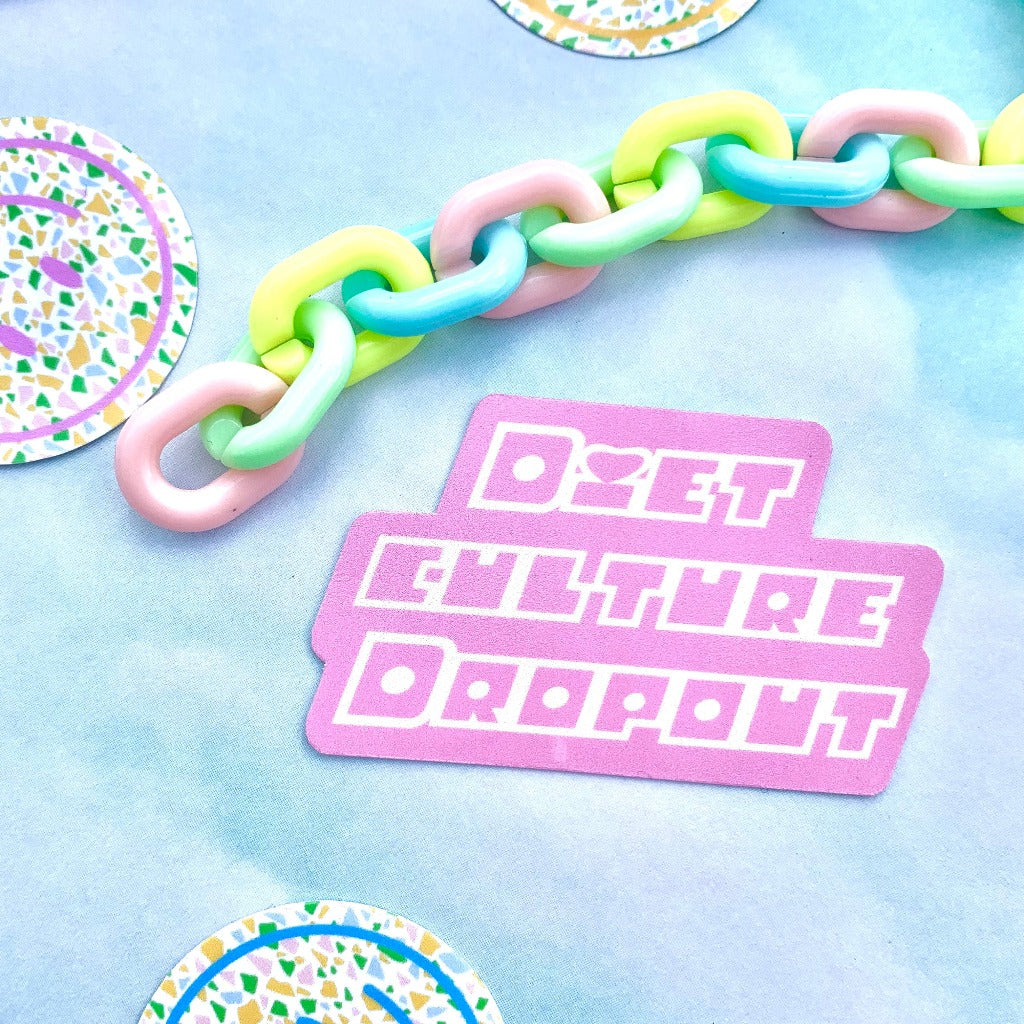 Diet Culture Dropout | Anti Diet Sticker