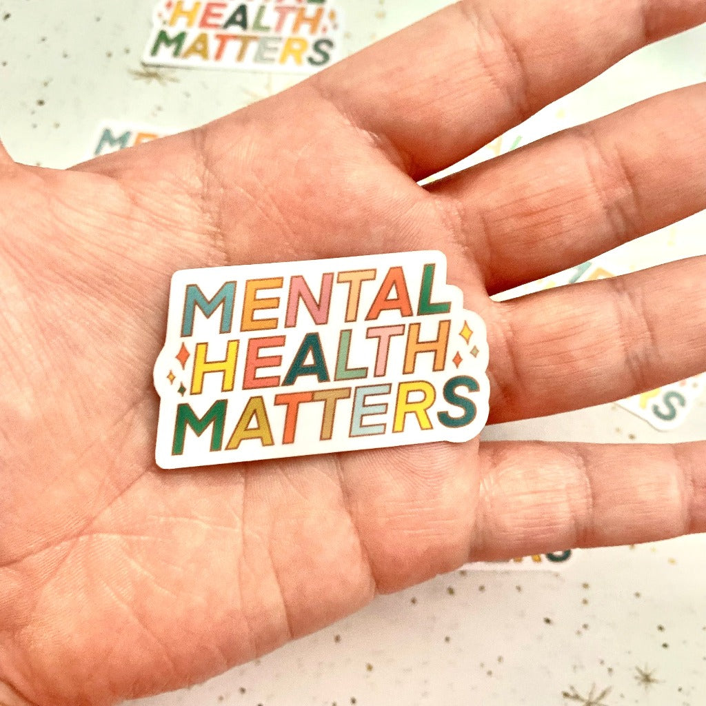 Mental Health Matters Sticker