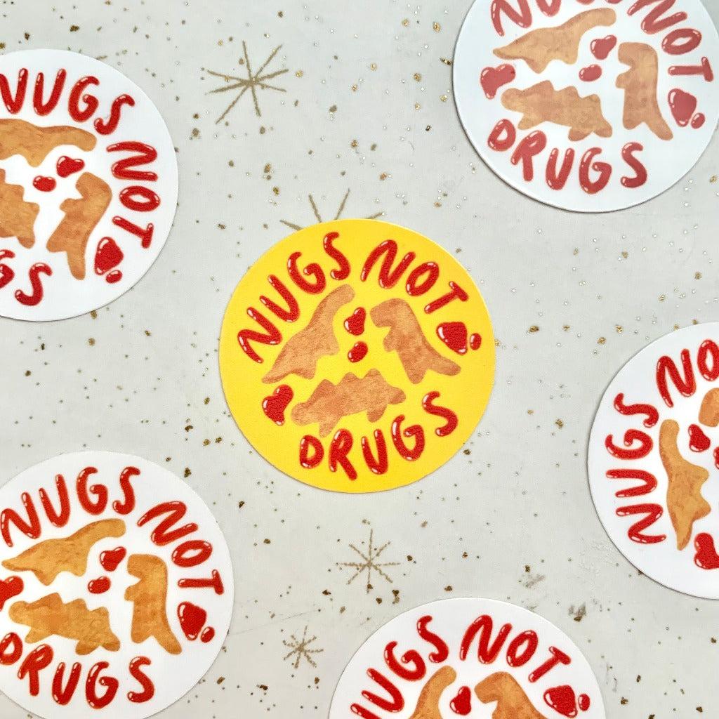 Nugs Not Drugs | Dino Chicken Nugget Sticker