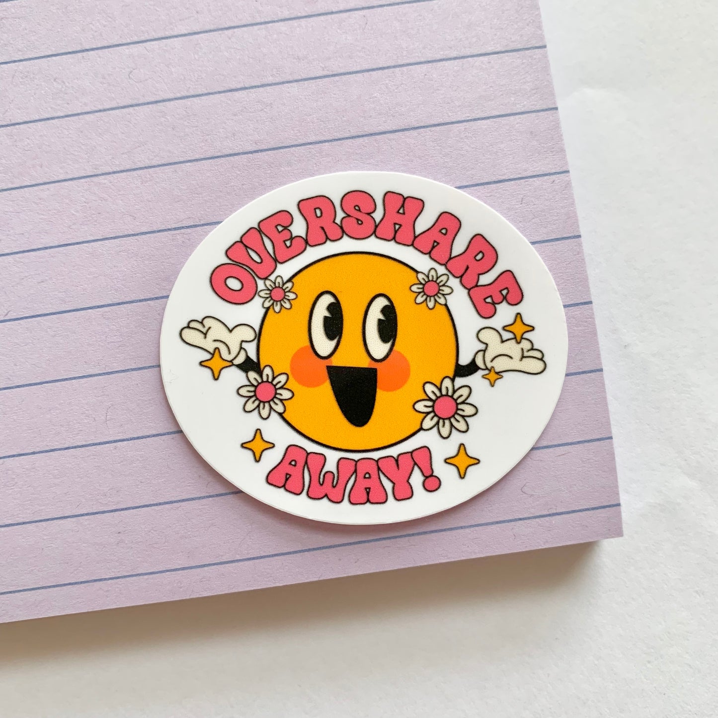 Overshare Away Sticker - Oversharing is My Love Language