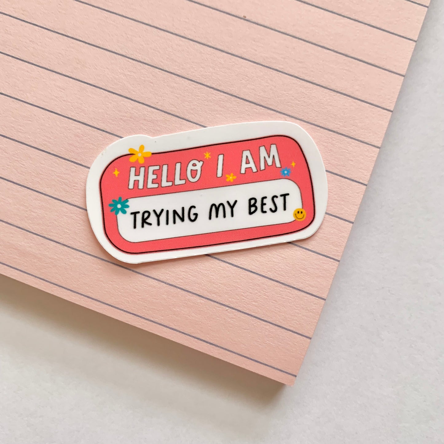 Hello I Am: Trying my Best Sticker