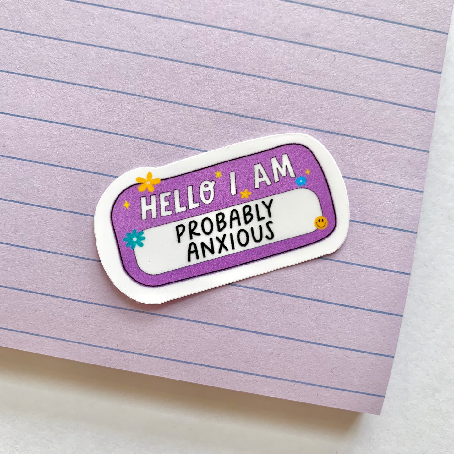 Hello I'm Probably Anxious - Name Tag Sticker