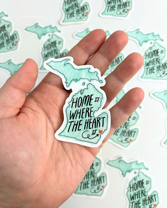 Michigan Sticker - Home is Where the Heart Is