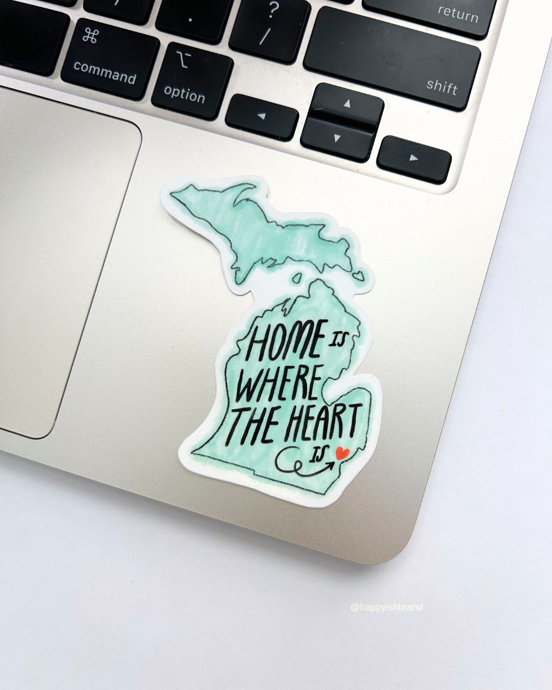 Michigan Sticker - Home is Where the Heart Is