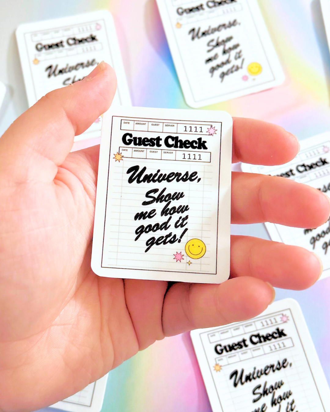 Universe, Show Me How Good it Gets - Guest Check Sticker