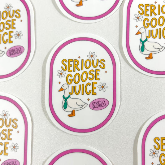 Serious Goose Juice - Funny Sticker