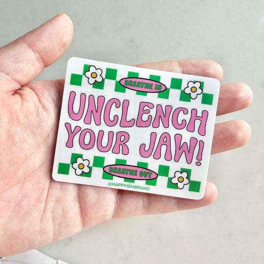 Unclench Your Jaw Bumper Sticker