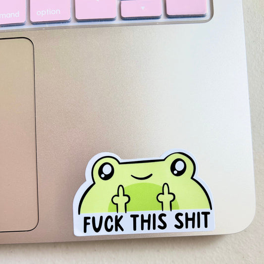 Fuck this Shit Frog Peekaboo Sticker