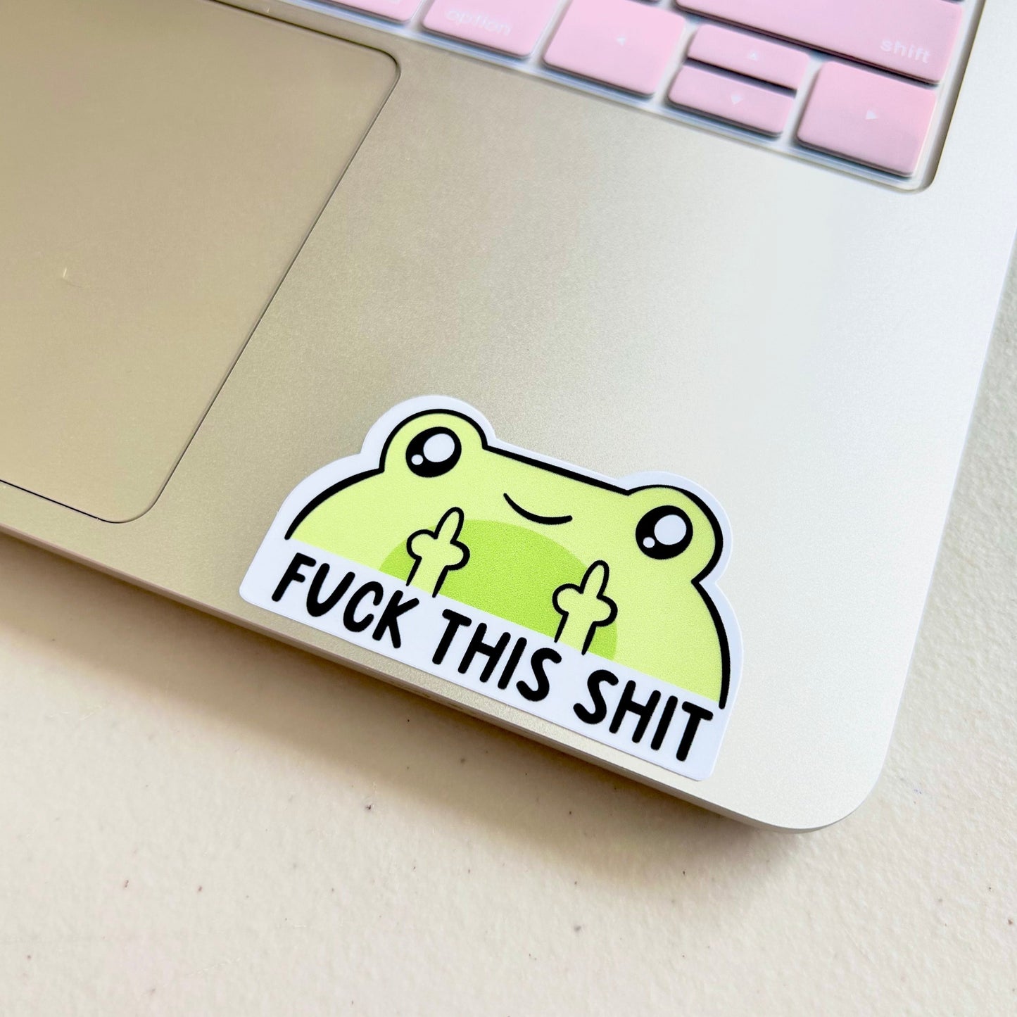 Fuck this Shit Frog Peekaboo Sticker