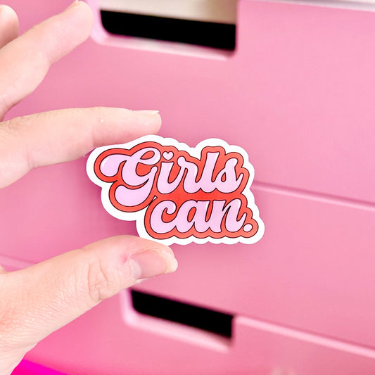 Girls CAN - Women Empowerment Sticker