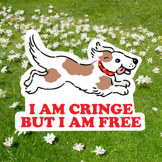 I am Cringe but I am Free Dog Sticker