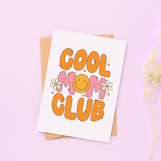 Cool Mom Club - Mother's Day Greeting Card
