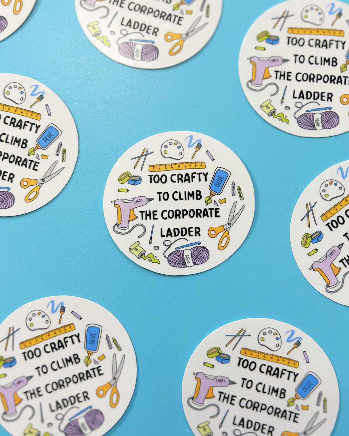Too Crafty to Climb the Corporate Ladder - Vinyl Artsy Girl Sticker