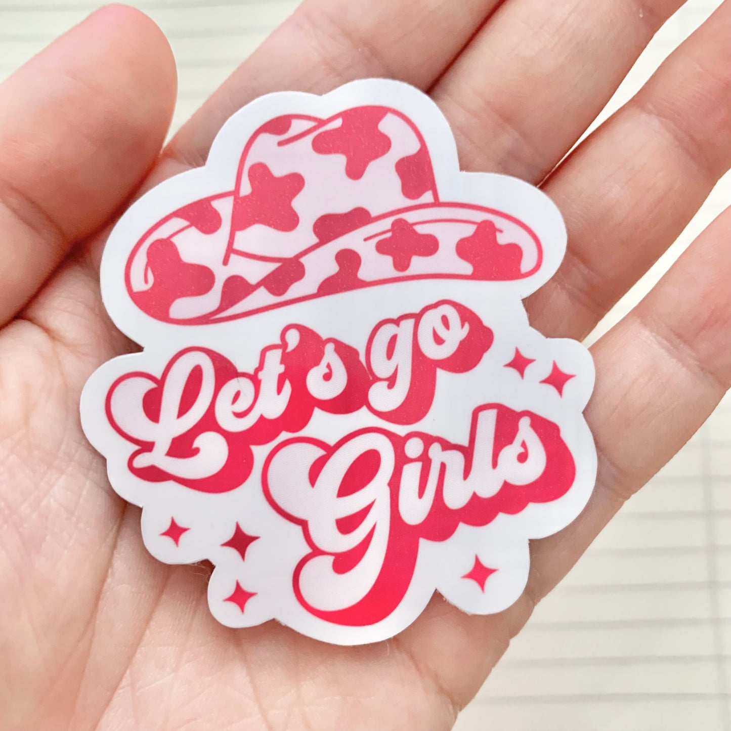 Let's Go Girls - Pink, Cowgirl, Cow Print, Howdy Sticker