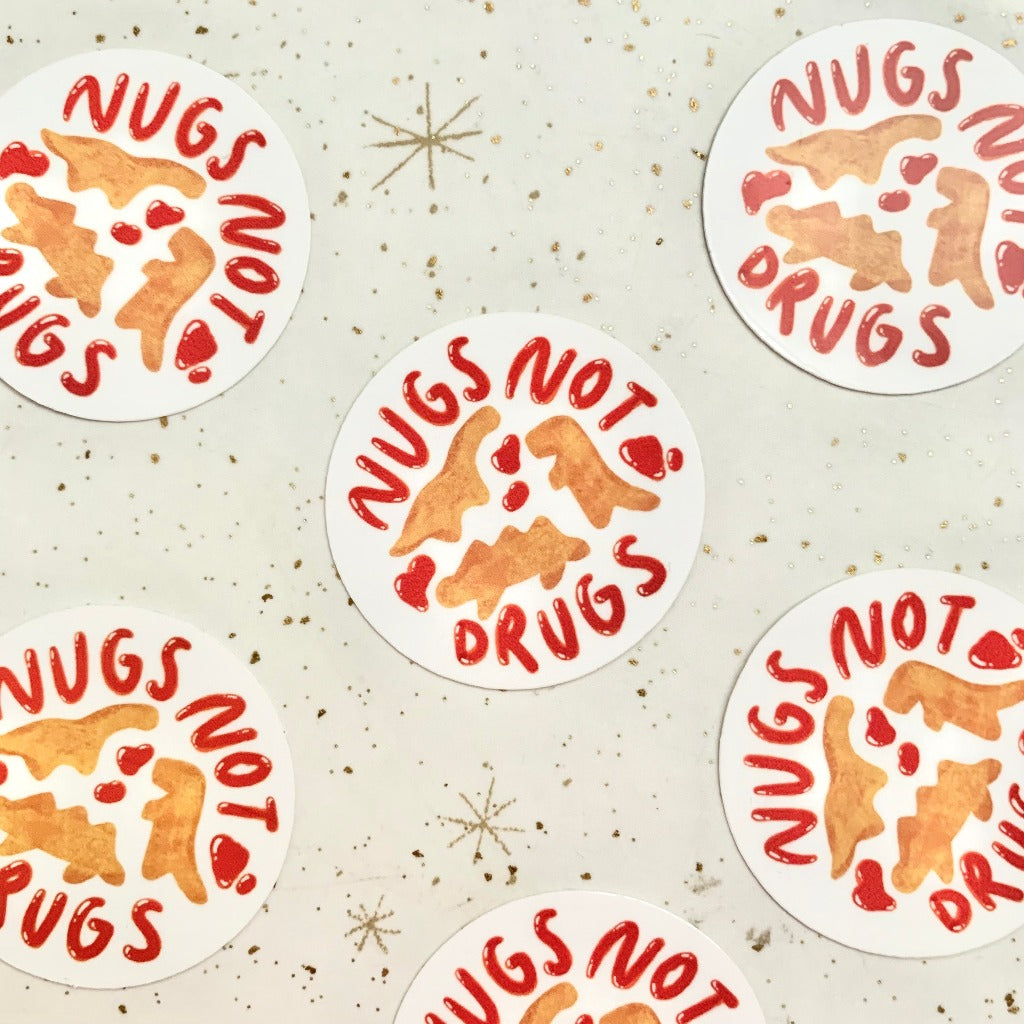Nugs Not Drugs | Dino Chicken Nugget Sticker