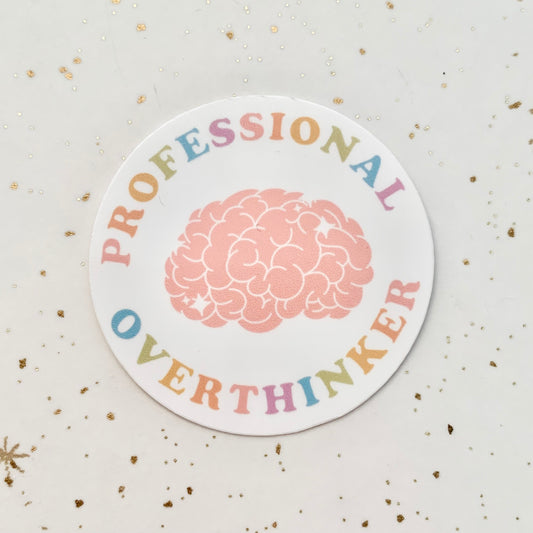 Professional Overthinker Sticker