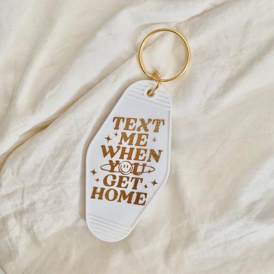 "Text Me When You Get Home" | Retro Motel Keychain