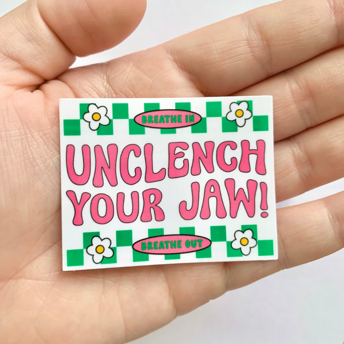 Unclench Your Jaw - Anxiety Awareness Sticker