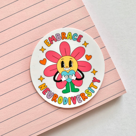 Embrace Neurodiversity Flower - Mental Health Sticker