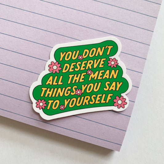 Talk Nicely to Yourself Sticker